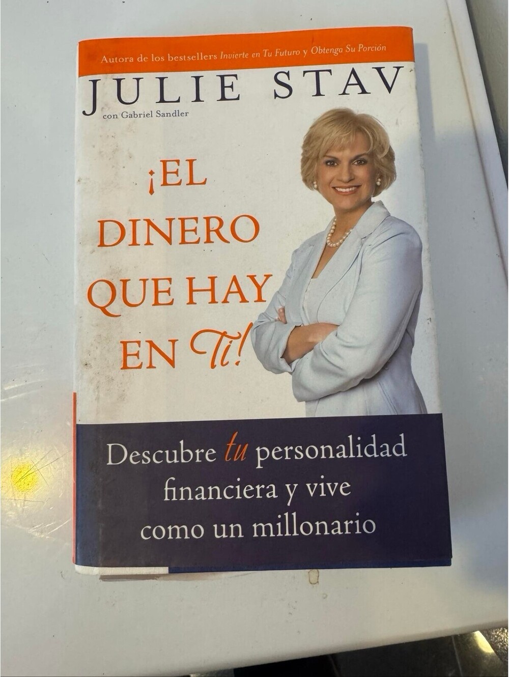 Julie Stav El Dinero Que Hay En Ti Spanish Hardcover Book Finanzas Dinero
